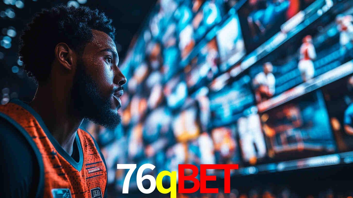 Jogos de Aposta Online no 76qbet